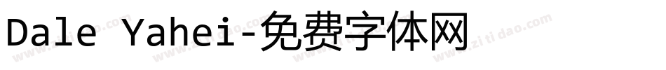 Dale Yahei字体转换